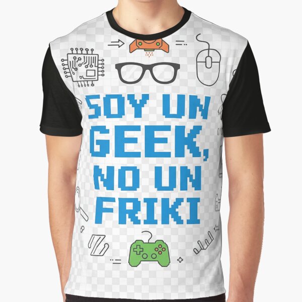 I'm a Geek, Not a Freak - Fun Design for Tech Lovers, Nerds, and Gamers by jduran25 T-Shirts, Hoodie, Sweatshirt (Image 1)