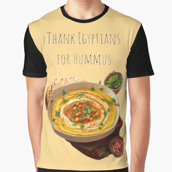 Thank Egyptians for Hummus by Bring Back Culture T-Shirts, Hoodie, Sweatshirt | BlankRebels.com (Image 1)