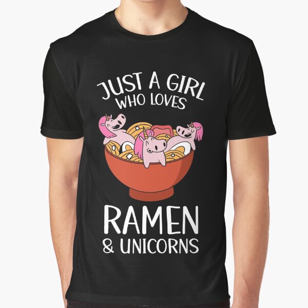 Just A Girl Who Loves Ramen And Unicorns by OnepixArt