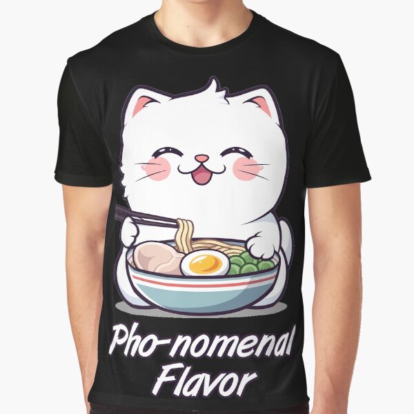 Pho-nomenal Flavor Ramen Cat Pun by Yogimeister T-Shirts, Hoodie, Sweatshirt | BlankRebels.com (Image 1)