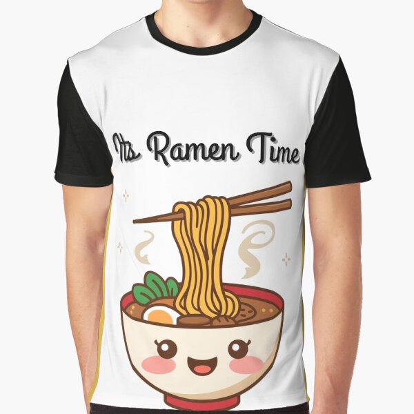 Ramen Time – Cute Funny Ramen Noodle Design for Food Lovers by wardrop24 T-Shirts, Hoodie, Sweatshirt (Image 1)