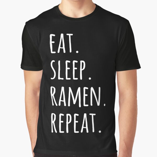 Eat Sleep Ramen Repeat T-shirt Ramen Noodle Japanese Ramen by JoDesignLab Hoodie, Sweatshirt | BlankRebels.com (Image 1)