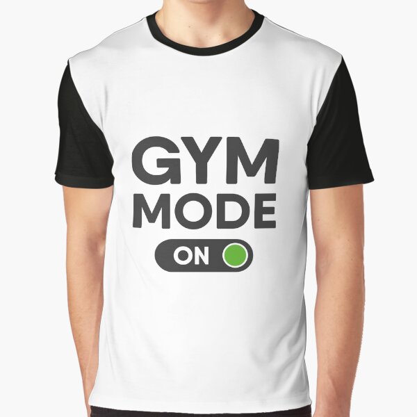 Active Gym Mode by FusionNexusArt T-Shirts, Hoodie, Sweatshirt | BlankRebels.com (Image 1)