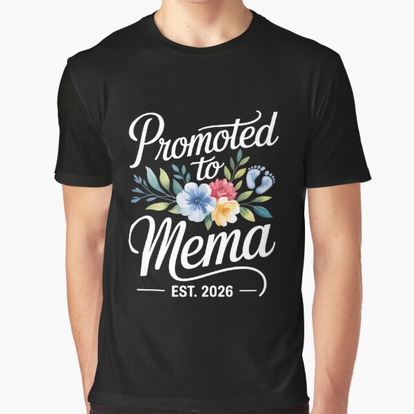 Promoted To Mema Est. 2026 Floral Mother's Day by IdunayaStore T-Shirts, Hoodie, Sweatshirt | BlankRebels.com (Image 1)