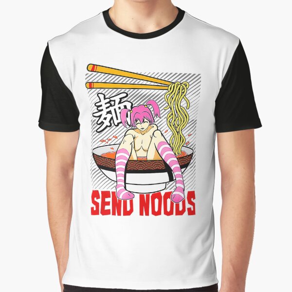 Funny send noods cute girl love ramen lewd anime by BrennaEirlys T-Shirts, Hoodie, Sweatshirt | BlankRebels.com (Image 1)