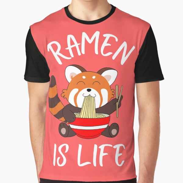 ramen is life ( red panda edition) by GabyVGalindo T-Shirts, Hoodie, Sweatshirt | BlankRebels.com (Image 1)
