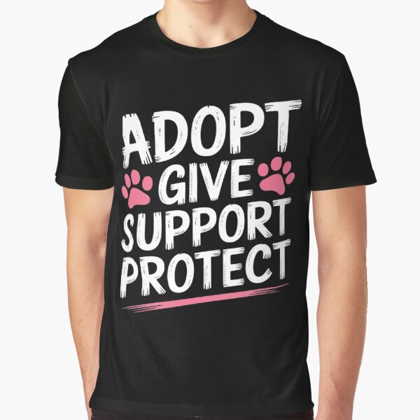 Animal Welfare ADOPT GIVE SUPPORT PROTECT Animal Rescue by Idarmotar T-Shirts, Hoodie, Sweatshirt | BlankRebels.com (Image 1)