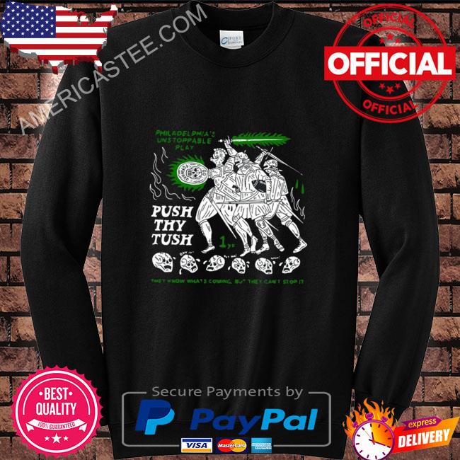 Heavyslime Push Thy Tush Shirt