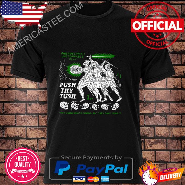 Heavyslime Push Thy Tush Shirt