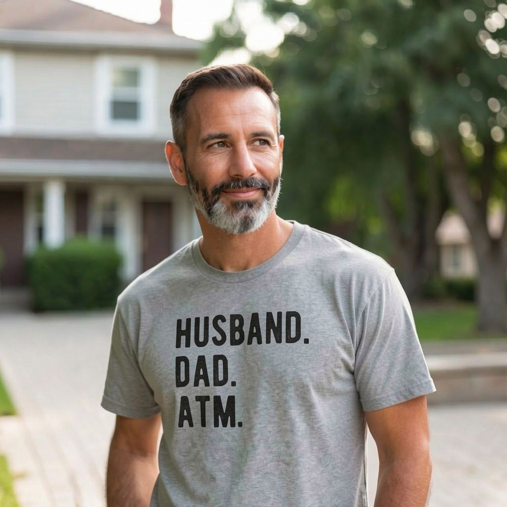 Husband. Dad. ATM. Men's T Shirt