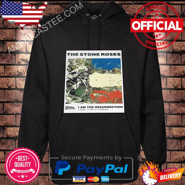 I Am The Resurrection The Stone Roses Shirt