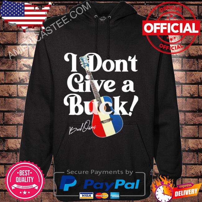 I Don’t Give A Buck Owens America Guitar Tribute Shirt