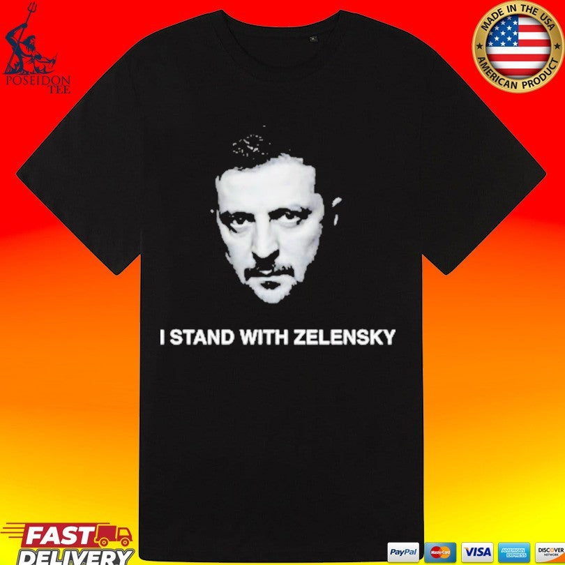 I Stand With Volodymyr Zelensky Ukraine T-shirt