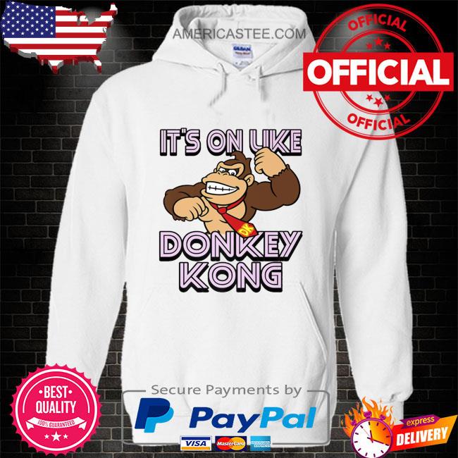 Its On Like Donky Kong Shirt