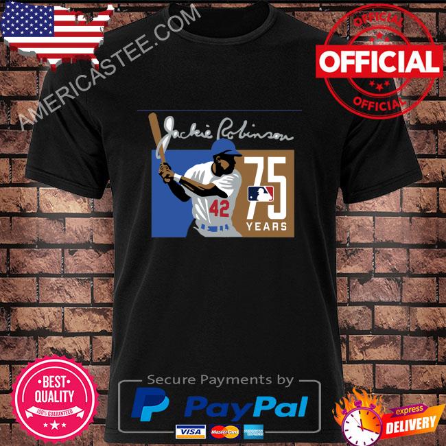 Jackie robinson los angeles baseball 75 years shirt
