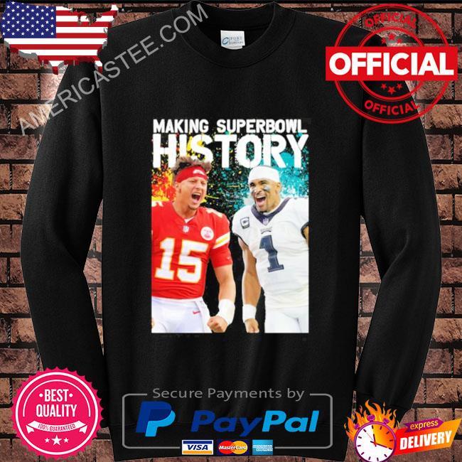 Jalen Hurts Patrick Mahomes Making Superbowl History Shirt