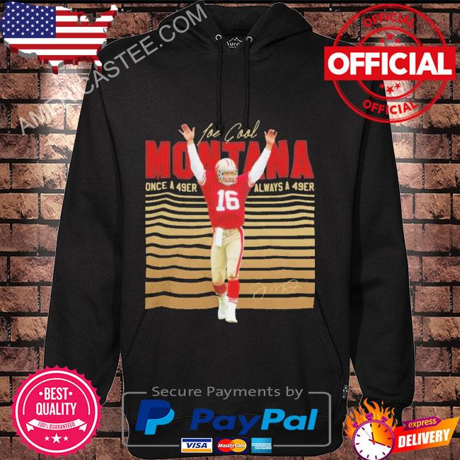 Joe Montana 49ers Shirt Football Lover Sweatshirt