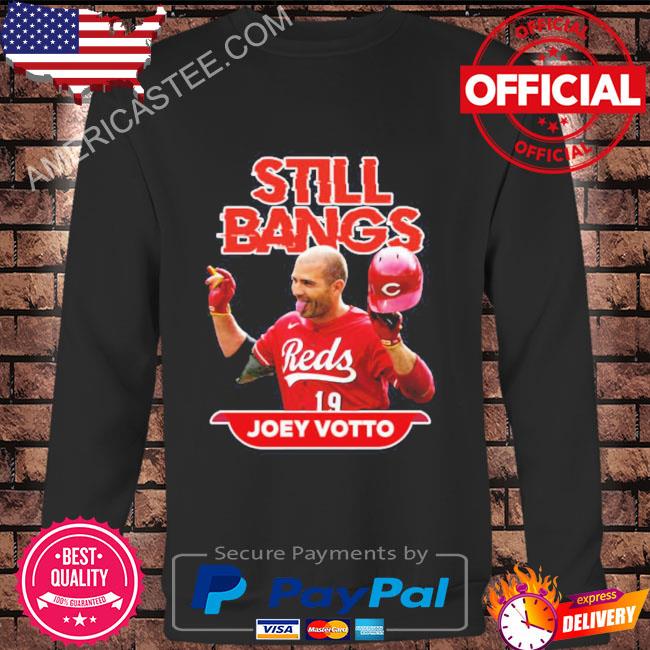 Joey votto still bangs portrait shirt