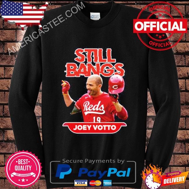 Joey votto still bangs portrait shirt