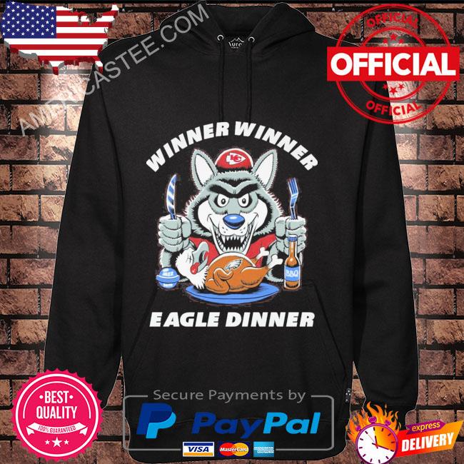 Kansas city Chiefs winner winner eagle dinner shirt