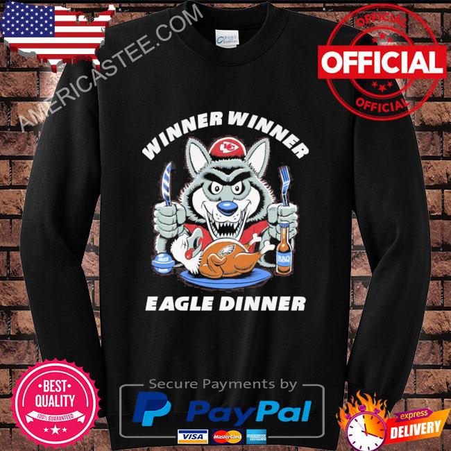 Kansas city Chiefs winner winner eagle dinner shirt