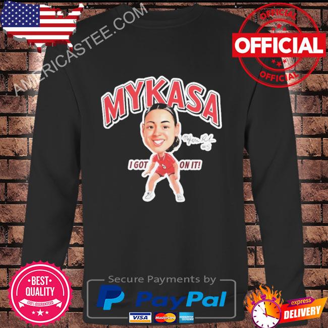 Kianna smith mykasa I got on it shirt