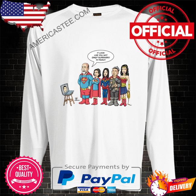 Kim’s Superheroes We Think They’re All Super Art Shirt