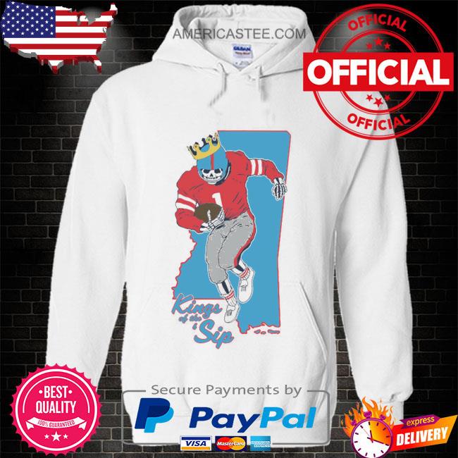 Kings of the sip shirt
