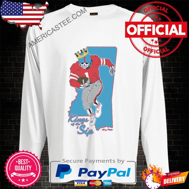 Kings of the sip shirt