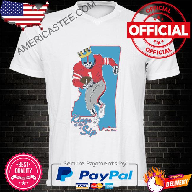 Kings of the sip shirt