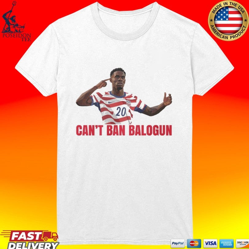 Can’t Ban Balogun Usmnt Soccer Fan Gear T-shirt