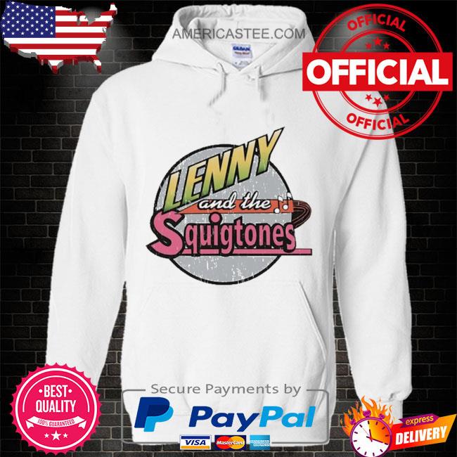 Lenny and the squigtones shirt