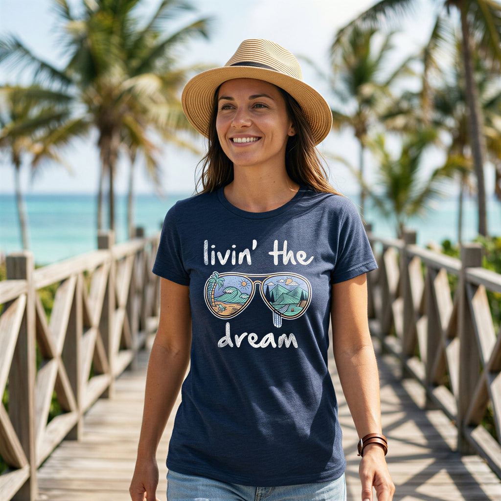 Livin' The Dream Women's T Shirt