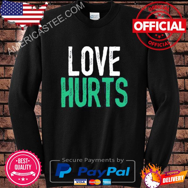Love Hurts Jalen Hurts Philadelphia Football Shirt