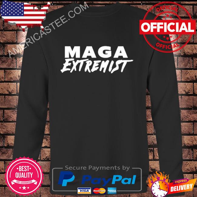Maga Extremist Shirt