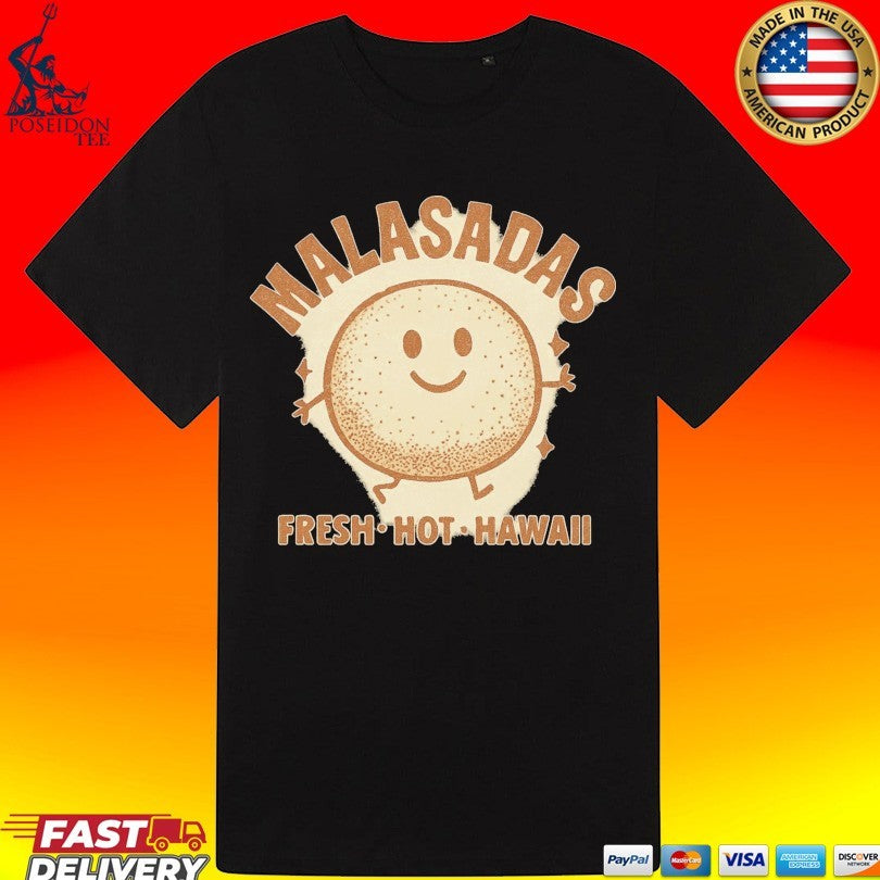 Malasada Fresh Hot Hawaii T-shirt