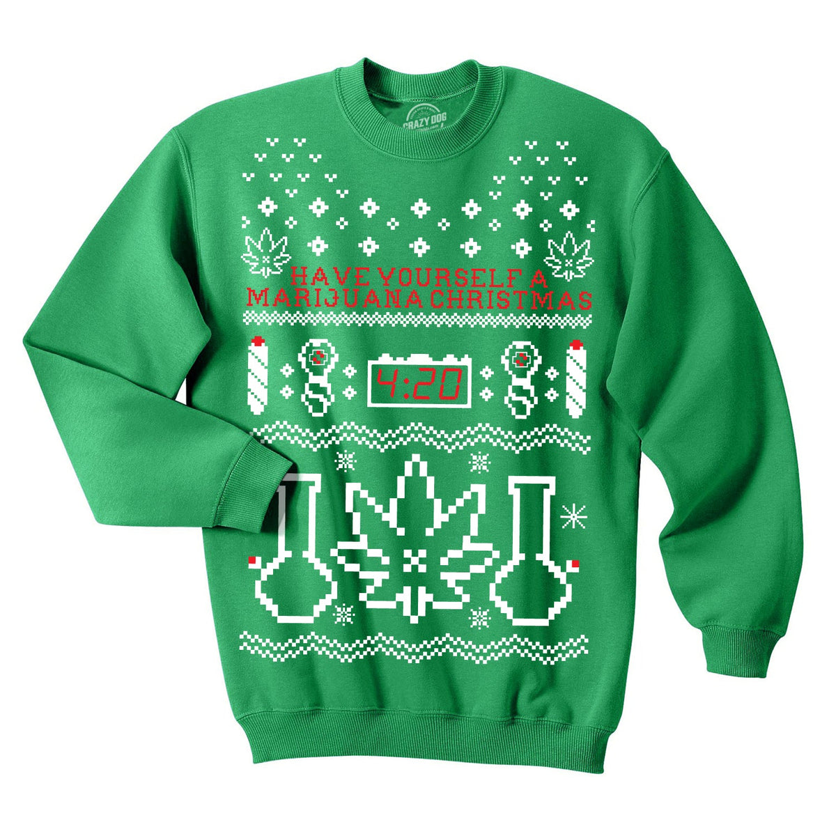 Have Yourself A Marijuana Christmas Crew Neck Sweatshirt