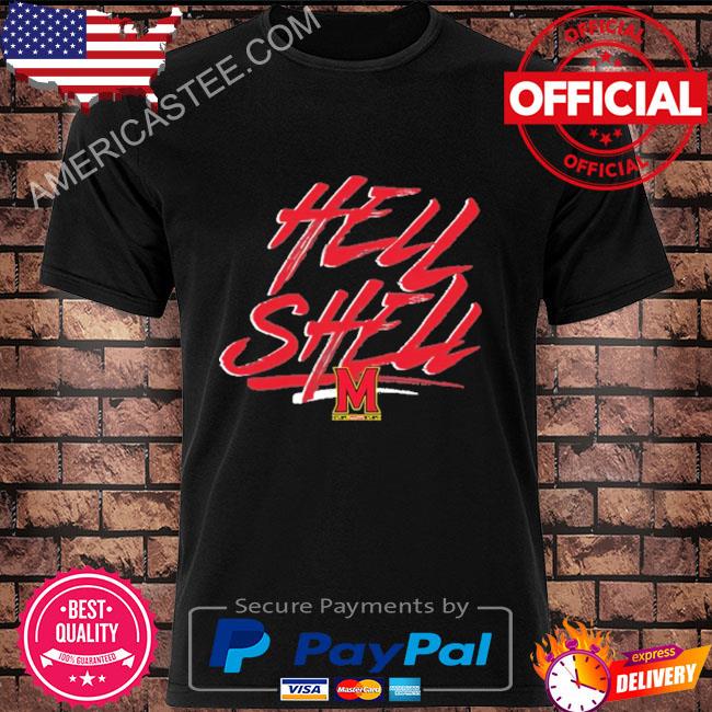 Maryland terrapins basketball hell in a shell hometown collection shirt