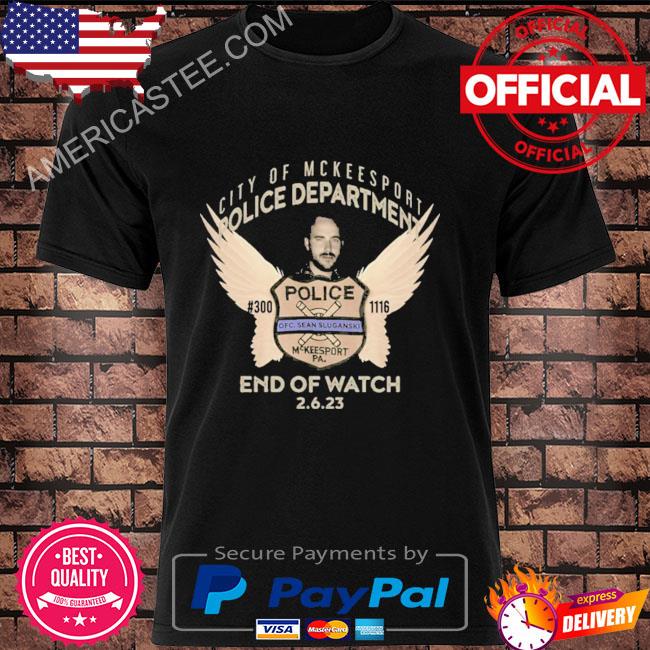 Mckeesport sean sluganski end of watch shirt