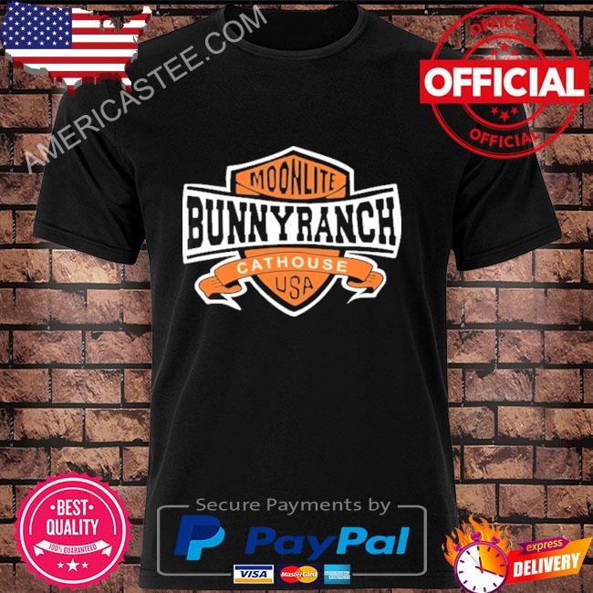 Moonlight bunny ranch 2023 shirt