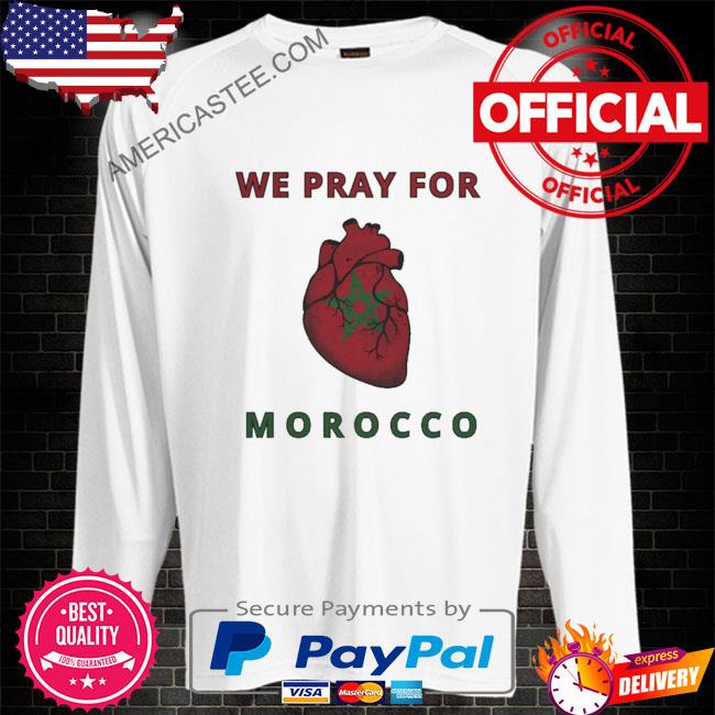 Morocco Our Hearts Are With You Shirt