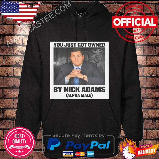 Nick adams alpha male shirt
