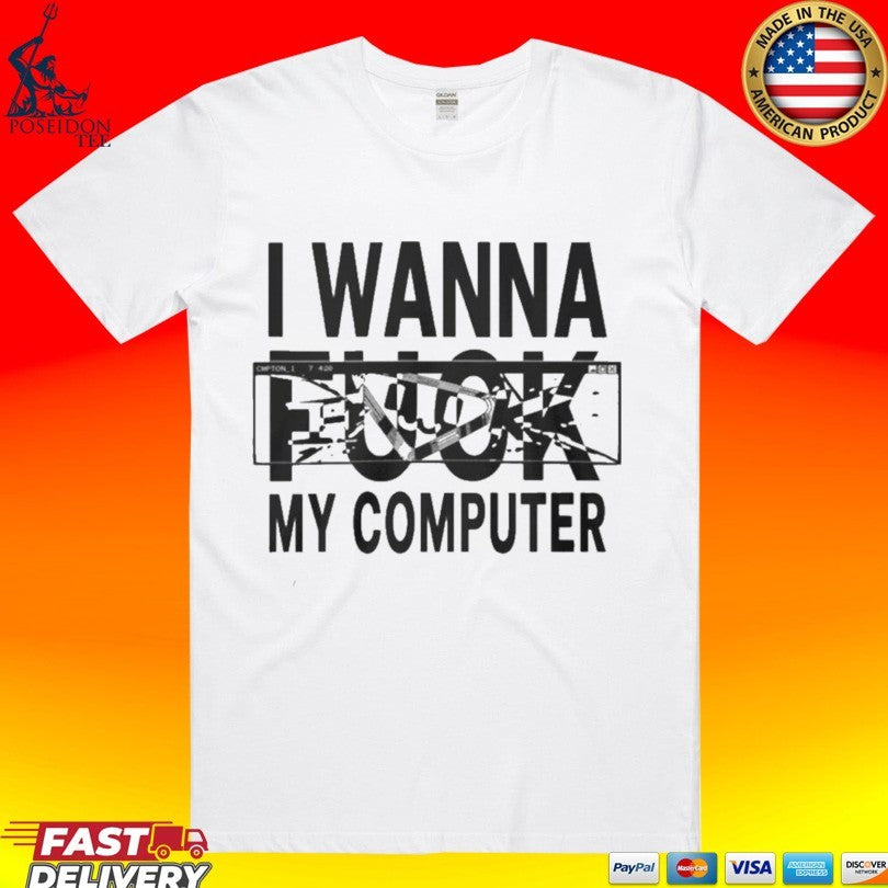 Ninajirachi Dark Crystal V Tour 2026 I Wanna Fuck My Computer T-shirt
