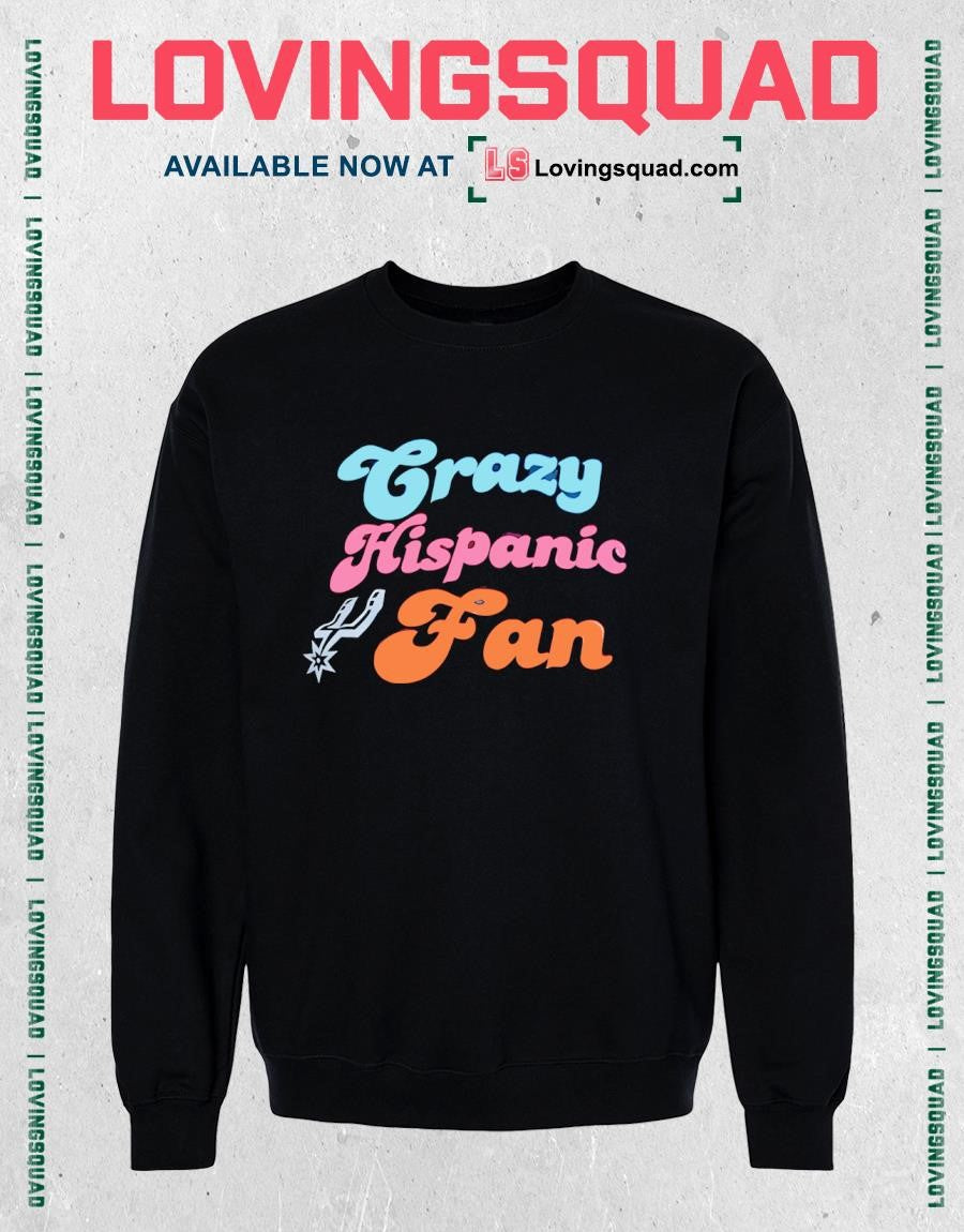 San Antonio Spurs Crazy hispanic fan shirt
