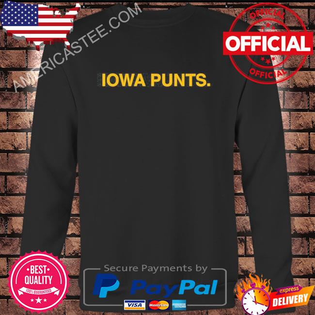 Obvious Shirts Iowa Punts Shirt