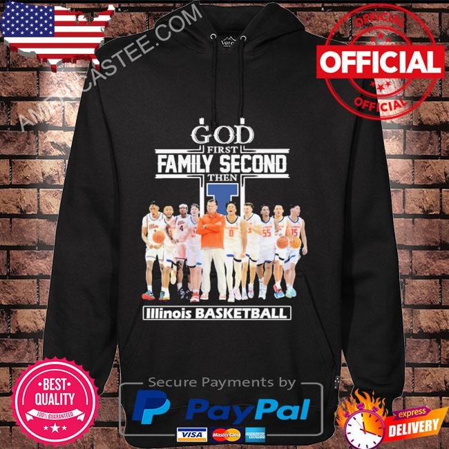God first family second then Illinois Fighting Illini shirt