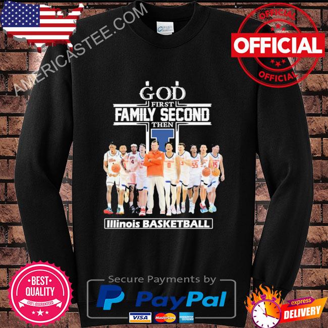 God first family second then Illinois Fighting Illini shirt