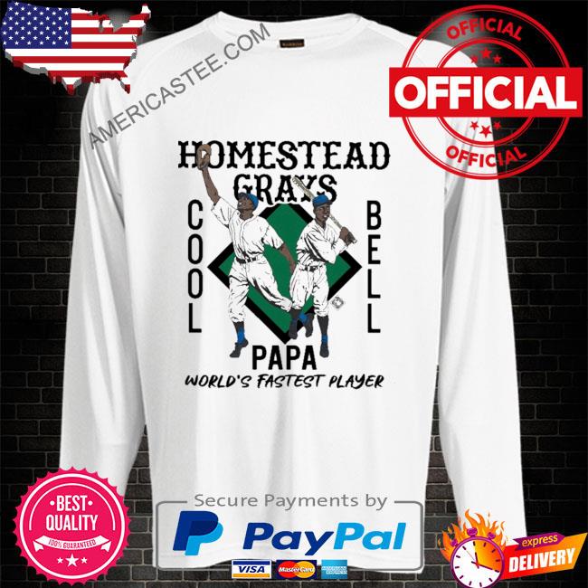 Homestead grays cool papa bell world’s fastest player shirt