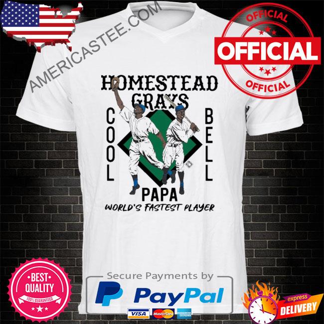 Homestead grays cool papa bell world’s fastest player shirt