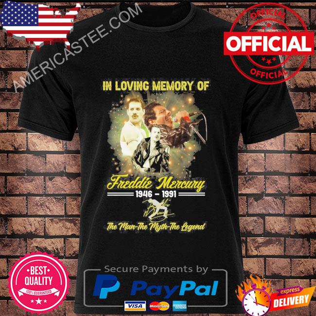 In loving memory of Freddie Mercury 1946 1991 signature shirt
